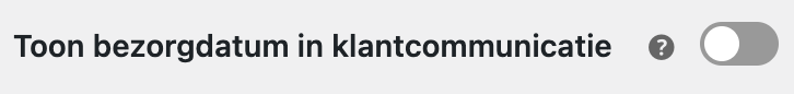 WooCommerce bezorgdatum klantcommunicatie